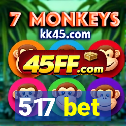 517 bet
